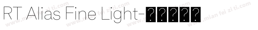 RT Alias Fine Light字体转换